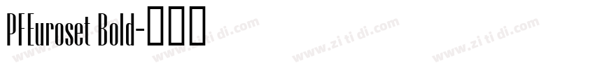 PFEuroset Bold字体转换